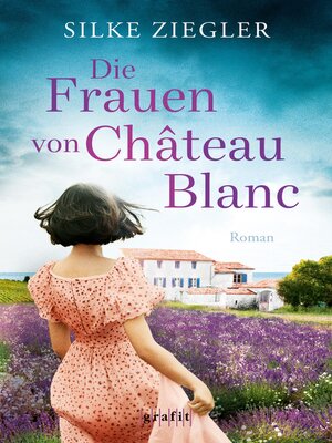 cover image of Die Frauen von Château Blanc